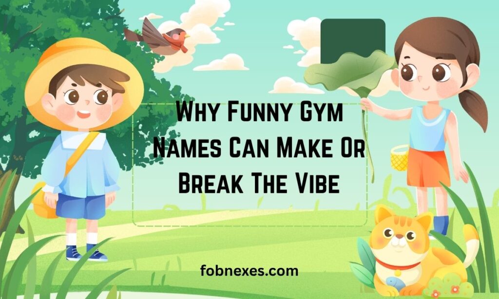 Funny Gym Names