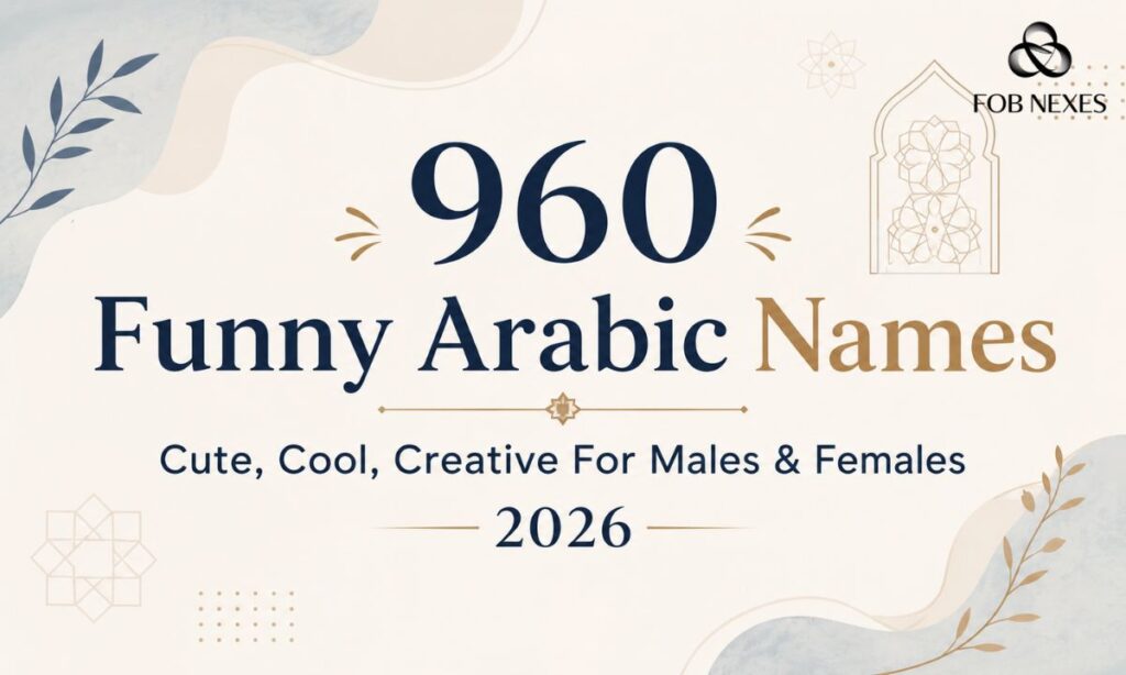 960 Funny Arabic Names