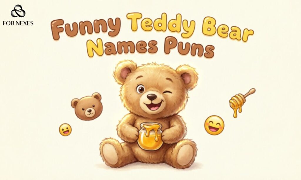 Funny Teddy Bear Names Puns