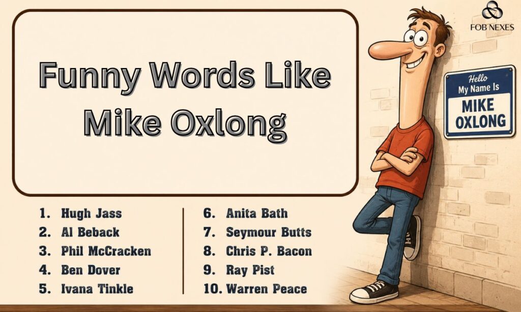 Funny Words Like Mike Oxlong